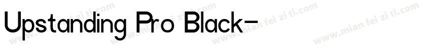 Upstanding Pro Black字体转换